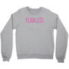flawless Crewneck Sweatshirt