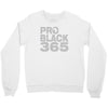 pro black 365 Crewneck Sweatshirt