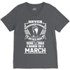 Never Underestimate Old Man Who Was Born March V-Neck Tee
