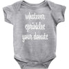 whatever sprinkles your donuts Baby Bodysuit