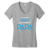Only the Best Dads get Promoted to Papa Women's V-Neck T-Shirt