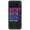 Both is Good Samsung Galaxy S8