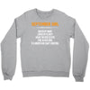 September Girl Hated By Many Crewneck Sweatshirt