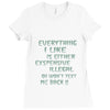 everything i like girls Ladies Fitted T-Shirt