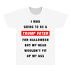 i was going to be a trump voter for halloween but my head wouldn't fit All Over Men's T-shirt