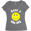 have a nice day Women's Triblend Scoop T-shirt