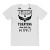 trick or treating &amp; ask for wine All Over Women's T-shirt