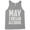 may contain alcohol (2) Tank Top