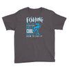fishing isn't for everyone Youth Tee
