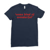 Some Kind Of Wonderful Ladies Fitted T-Shirt
