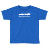 home is where you park it Toddler T-shirt