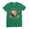 pluto the planet never forget Ladies Fitted T-Shirt