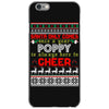 Santa Only Comes Once A Year Poppy Is Always Here To Cheer iPhone 6/6s Case
