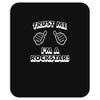 trust me i'm a rockstar Mousepad