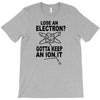 keep an ion it T-Shirt
