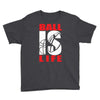 ball is life funny sports Youth Tee