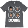 dobre twins dobre brother T-Shirt