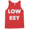 low key Tank Top