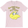 no one's gay for moleman T-Shirt