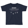merry christmas and happy new year Toddler T-shirt