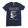 life is like a box of chocolates i want to eat them all Ladies Fitted T-Shirt