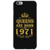 queens are born in 1971 iPhone 6/6s Case