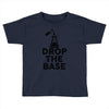 drop base Toddler T-shirt
