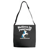 believe in yourself (and unicorns) Adjustable Strap Totes