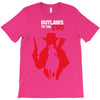 outlaws to the end T-Shirt