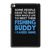 fishing buddy iPad Mini 4