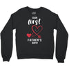 Our First Father's Day! Baby Girl Crewneck Sweatshirt