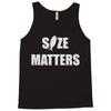 size matters Tank Top