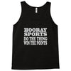 hooray sports win points Tank Top