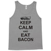 keep calm and eat bacon t shirt funny parody meat tee food pig hog bre Tank Top
