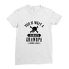 This is What a Badass Grandpa Looks Like Ladies Fitted T-Shirt