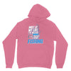 most of my life Unisex Hoodie