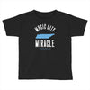music city miracle Toddler T-shirt