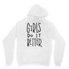 girls do it better Unisex Hoodie