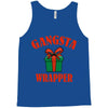 gangsta wrapper Tank Top