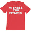 witness the fitness T-Shirt