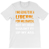 liberal for halloween T-Shirt