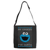 no cookies for santa Adjustable Strap Totes