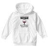 i could give up wine Youth Hoodie