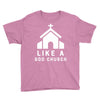 Like A God Church Youth Tee