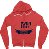 you have stolen my heart Zipper Hoodie