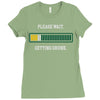please wait. getting drunk. Ladies Fitted T-Shirt