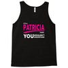 It's A Patricia Thing Tank Top