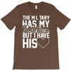 military has my soldier i have his heart T-Shirt