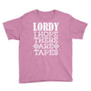Lordy, I Hope There Are Tapes. Youth Tee