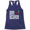 bears beets battlestar galactica Racerback Tank